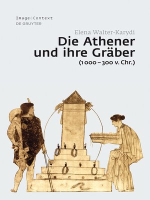 cover image of Die Athener und ihre Gräber (1000–300 v. Chr.)